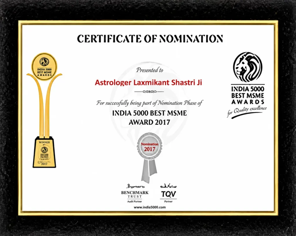 India 5000 Best MSME Award 2017 Certificate of Nomination presented to Astrologer Laxmikant Shastri Ji for excellence in Vedic Astrology and Spiritual Guidance.